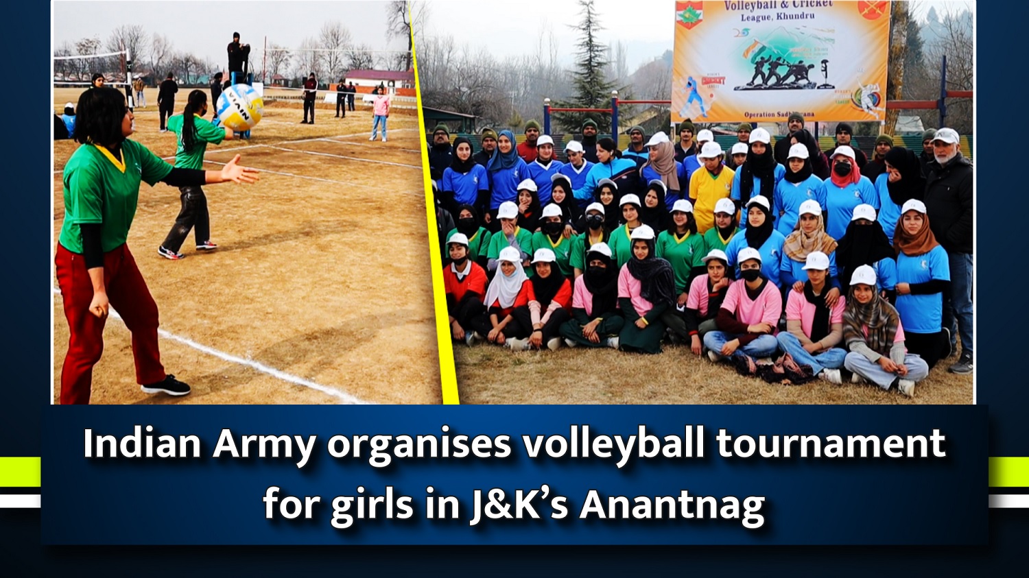 Indian Army organises volleyball tournament for girls in J&K`s Anantnag